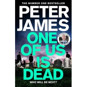 One of Us Is Dead by Peter James - 2024 Hardcover