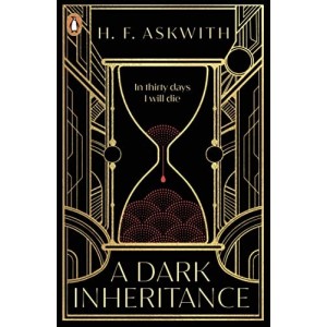 Dark Inheritance by H. F. Askwith - 2023 Book